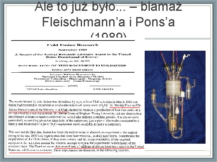 Ale to już było. . . – blamaż Fleischmann’a i Pons’a (1989) 