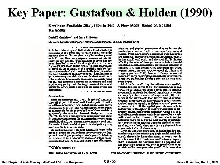 Key Paper: Gustafson & Holden (1990) Del. Chapter of ASA Meeting: MGF and 1