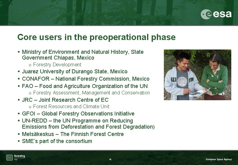 Core users in the preoperational phase § Ministry of Environment and Natural History, State