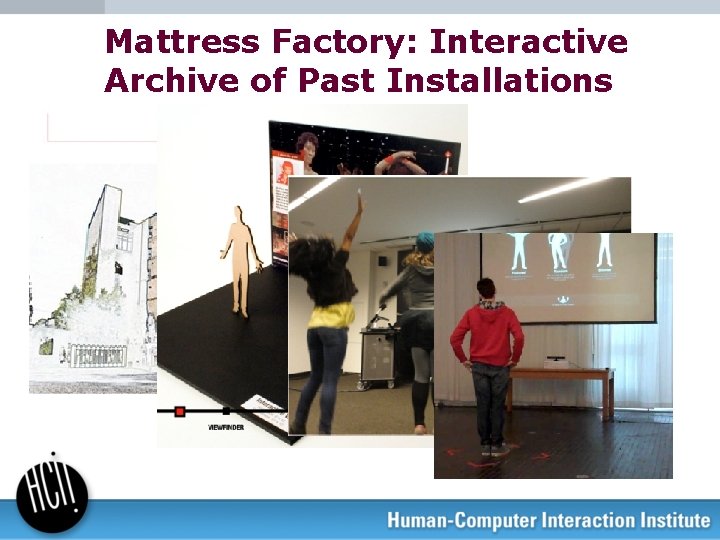 Mattress Factory: Interactive Archive of Past Installations 
