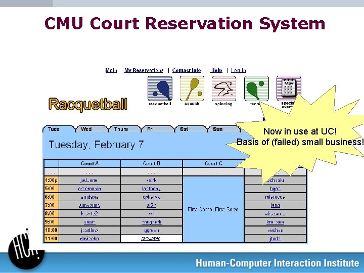 CMU Court Reservation System Now in use at UC! Basis of (failed) small business!