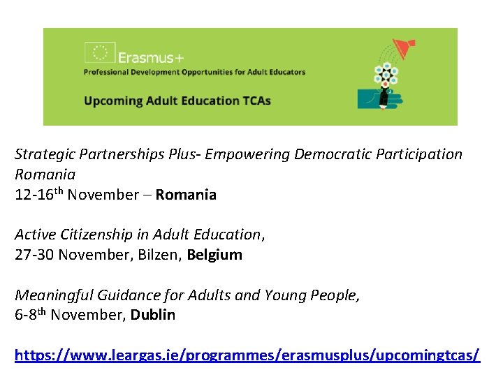 Strategic Partnerships Plus- Empowering Democratic Participation Romania 12 -16 th November – Romania Active