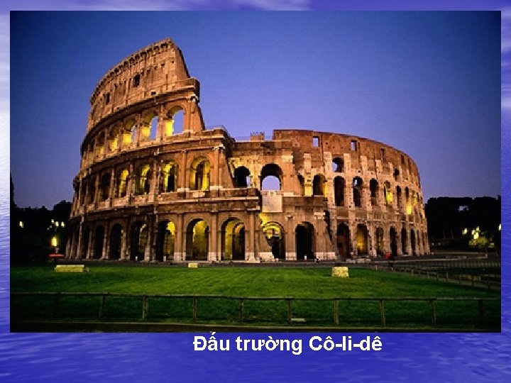 Đấu trường Cô-li-dê 