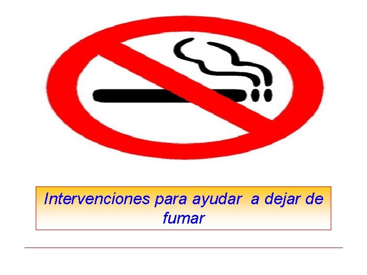 Intervenciones para ayudar a dejar de fumar 