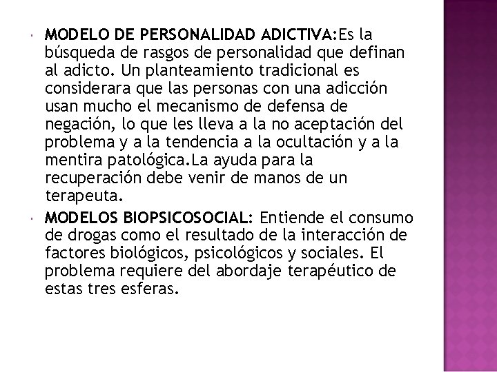 MODELO DE PERSONALIDAD ADICTIVA: Es la búsqueda de rasgos de personalidad que definan MODELO DE PERSONALIDAD ADICTIVA: Es la búsqueda de rasgos de personalidad que definan