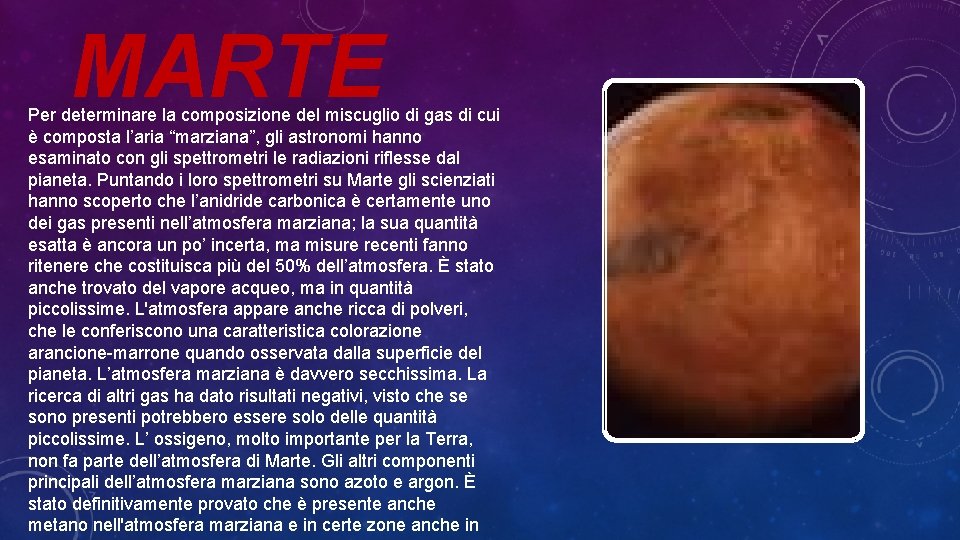 MARTE Per determinare la composizione del miscuglio di gas di cui è composta l’aria