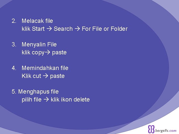 2. Melacak file klik Start Search For File or Folder 3. Menyalin File klik