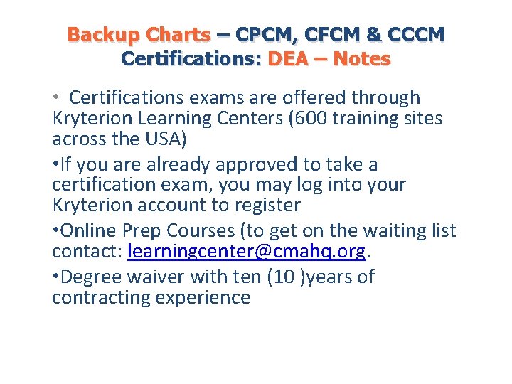 Backup Charts – CPCM, CFCM & CCCM Certifications: DEA – Notes • Certifications exams