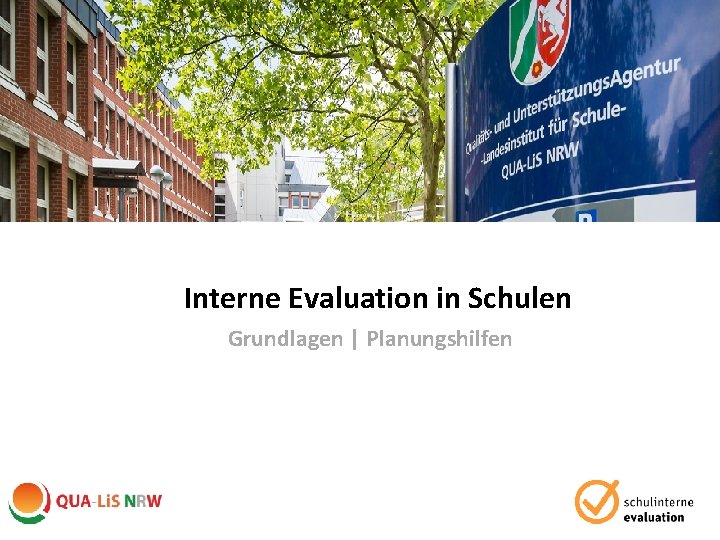 Interne Evaluation in Schulen Grundlagen | Planungshilfen 