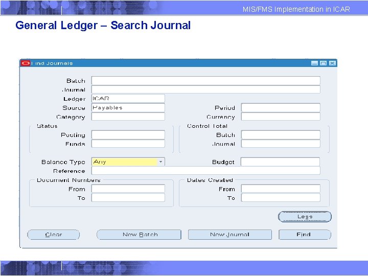 MIS/FMS Implementation in ICAR General Ledger – Search Journal Searching Journal based on Source