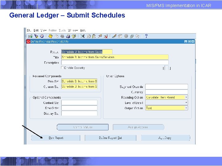 MIS/FMS Implementation in ICAR General Ledger – Submit Schedules 