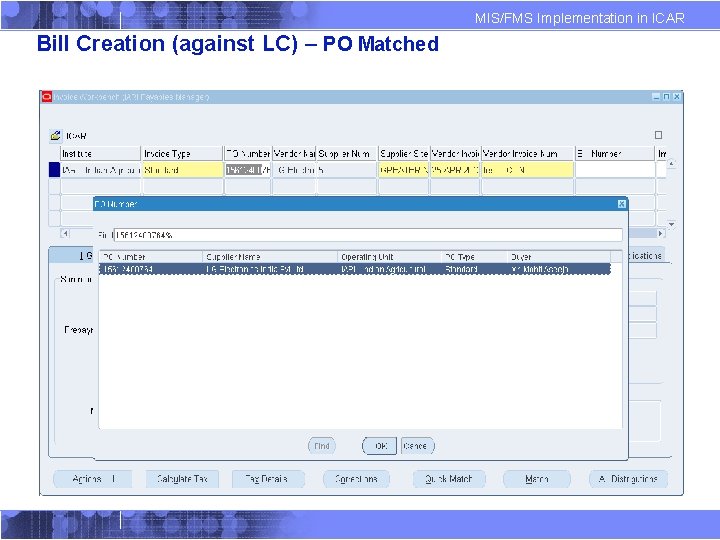 MIS/FMS Implementation in ICAR Bill Creation (against LC) – PO Matched 