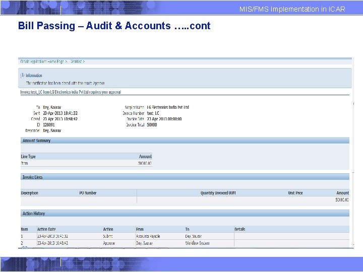 MIS/FMS Implementation in ICAR Bill Passing – Audit & Accounts …. . cont 