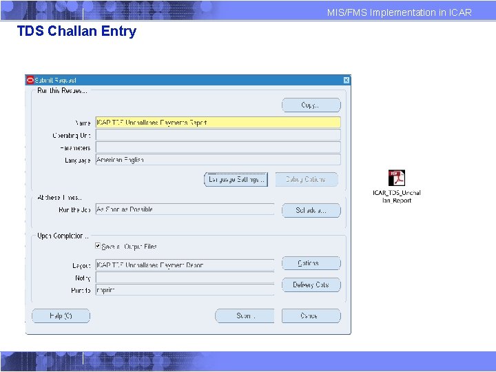 MIS/FMS Implementation in ICAR TDS Challan Entry 