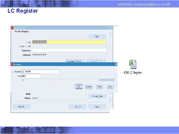 MIS/FMS Implementation in ICAR LC Register 