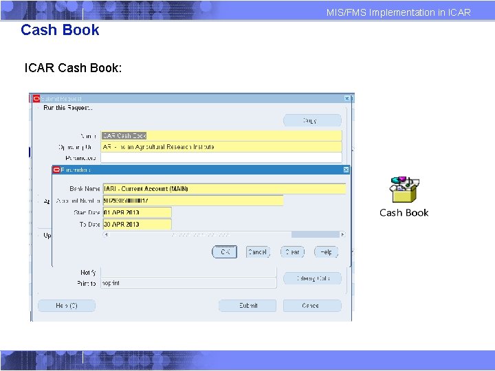 MIS/FMS Implementation in ICAR Cash Book: 
