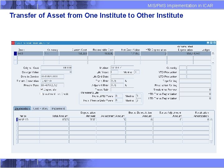 MIS/FMS Implementation in ICAR Transfer of Asset from One Institute to Other Institute For