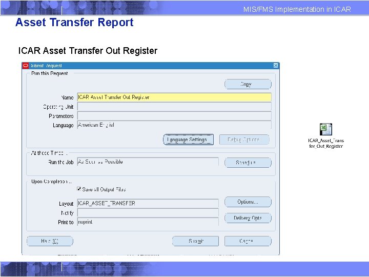 MIS/FMS Implementation in ICAR Asset Transfer Report ICAR Asset Transfer Out Register 