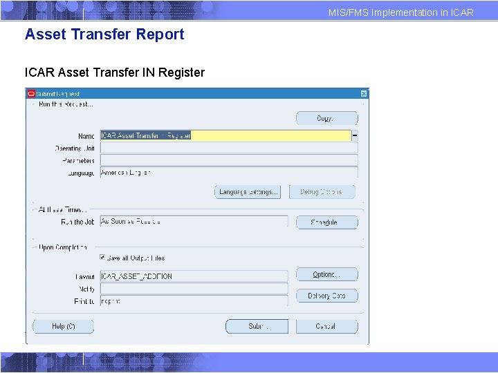 MIS/FMS Implementation in ICAR Asset Transfer Report ICAR Asset Transfer IN Register 