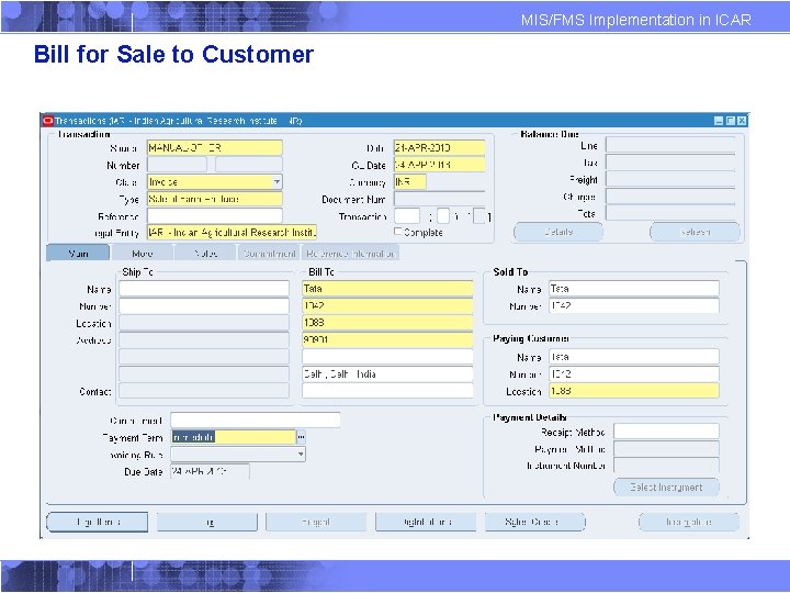 MIS/FMS Implementation in ICAR Bill for Sale to Customer 