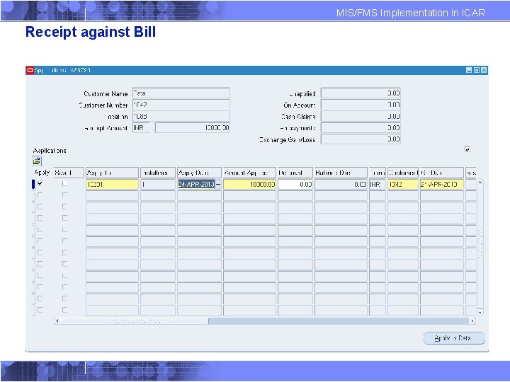 MIS/FMS Implementation in ICAR Receipt against Bill 