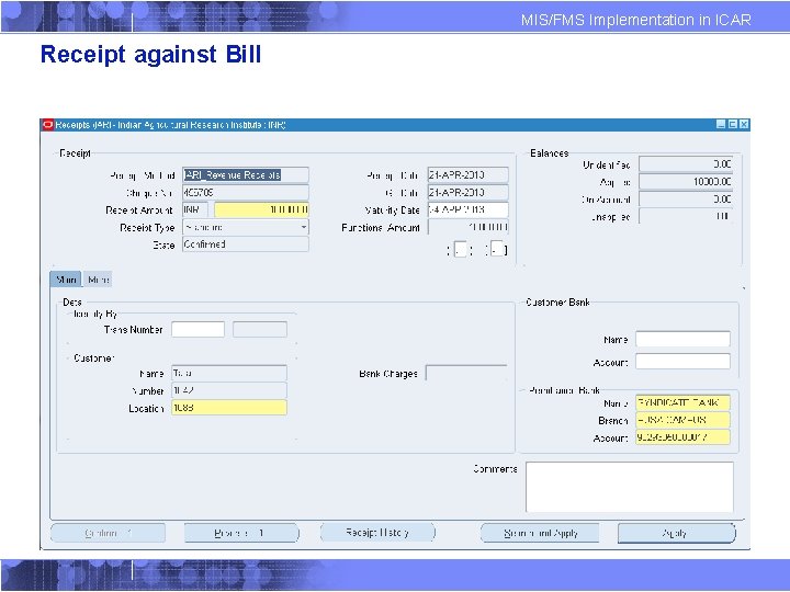 MIS/FMS Implementation in ICAR Receipt against Bill 