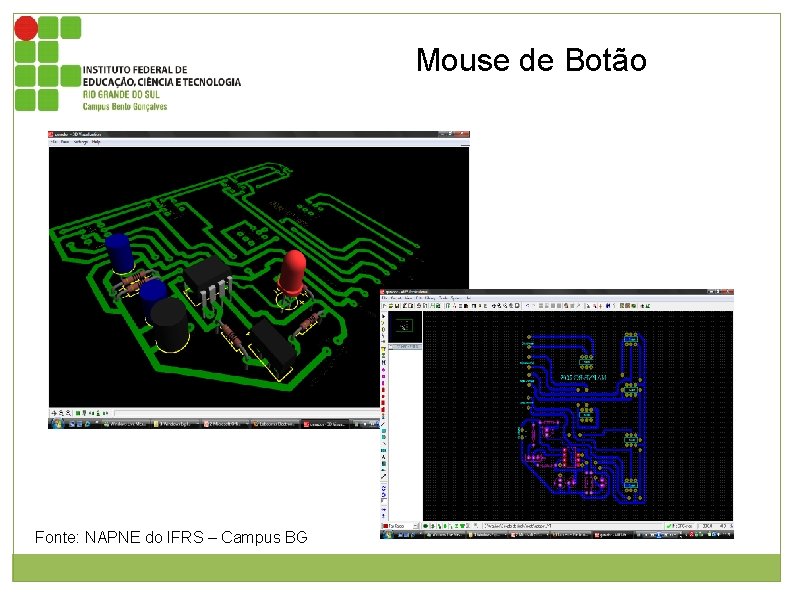 Mouse de Botão Figuras 1 e 2 mostrando o esquema eletrônico do mouse de