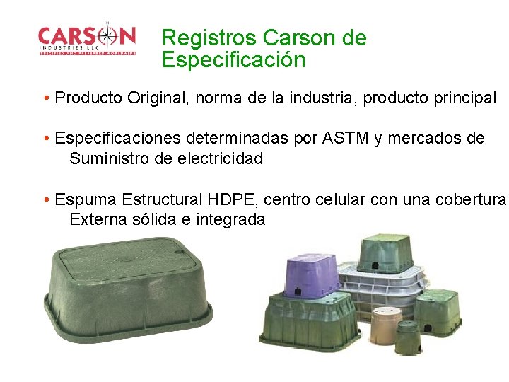 Registros Carson de Especificación • Producto Original, norma de la industria, producto principal •