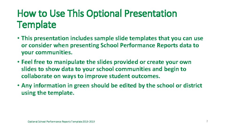 How to Use This Optional Presentation Template • This presentation includes sample slide templates