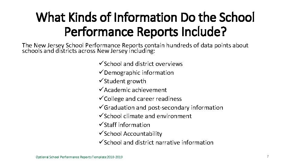 What Kinds of Information Do the School Performance Reports Include? The New Jersey School