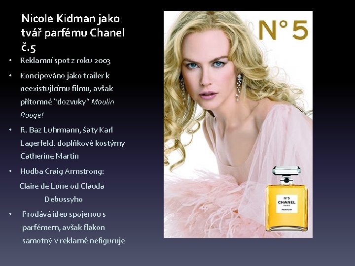 Nicole Kidman jako tvář parfému Chanel č. 5 • Reklamní spot z roku 2003