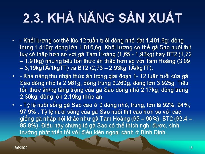 2. 3. KHẢ NĂNG SẢN XUẤT • - Khối lượng cơ thể lúc 12 2. 3. KHẢ NĂNG SẢN XUẤT • - Khối lượng cơ thể lúc 12