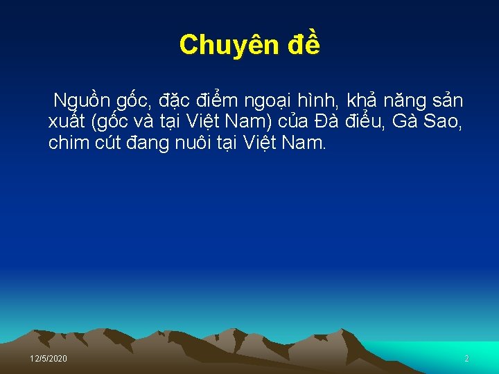 Chuyên đề Nguồn gốc, đặc điểm ngoại hình, khả năng sản xuất (gốc và