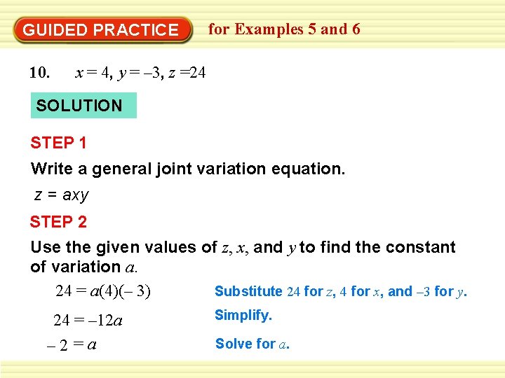 GUIDED PRACTICE 10. for Examples 5 and 6 x = 4, y = –