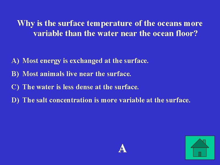 Why is the surface temperature of the oceans more variable than the water near