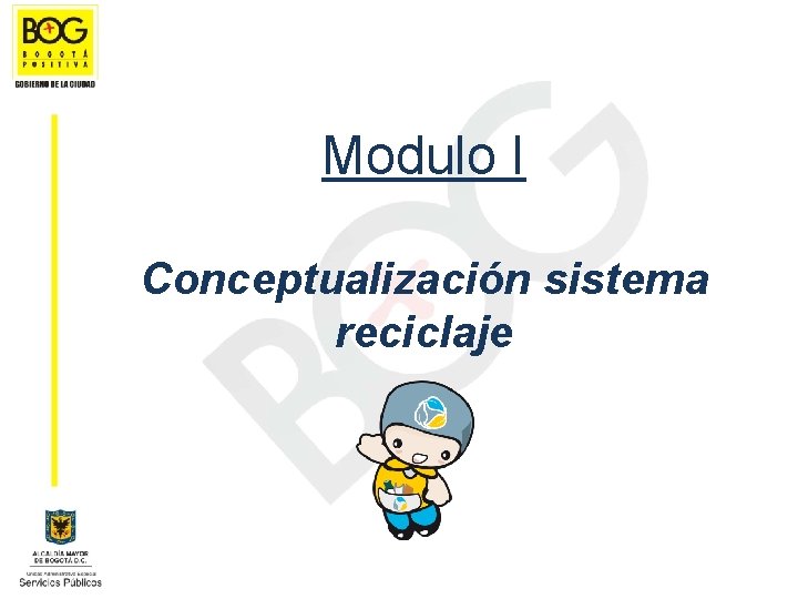 Modulo I Conceptualización sistema reciclaje 