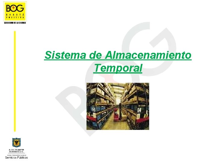 Sistema de Almacenamiento Temporal 