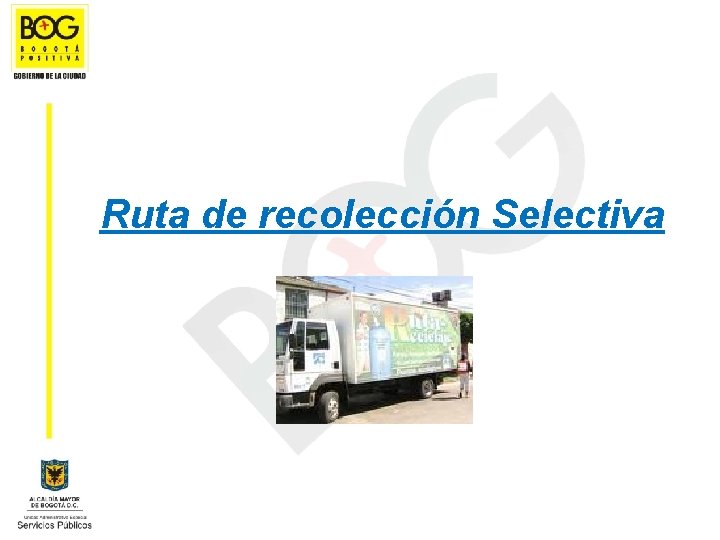 Ruta de recolección Selectiva 