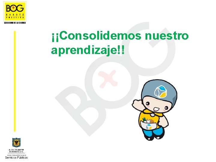 ¡¡Consolidemos nuestro aprendizaje!! 