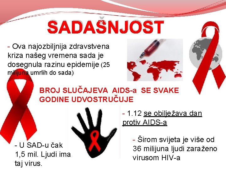 SADAŠNJOST - Ova najozbiljnija zdravstvena kriza našeg vremena sada je dosegnula razinu epidemije (25 SADAŠNJOST - Ova najozbiljnija zdravstvena kriza našeg vremena sada je dosegnula razinu epidemije (25