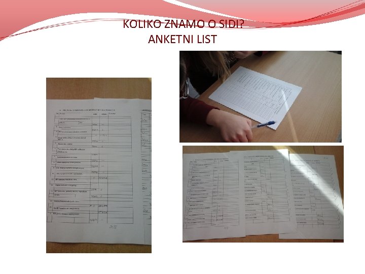 KOLIKO ZNAMO O SIDI? ANKETNI LIST KOLIKO ZNAMO O SIDI? ANKETNI LIST