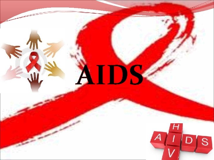 AIDS AIDS