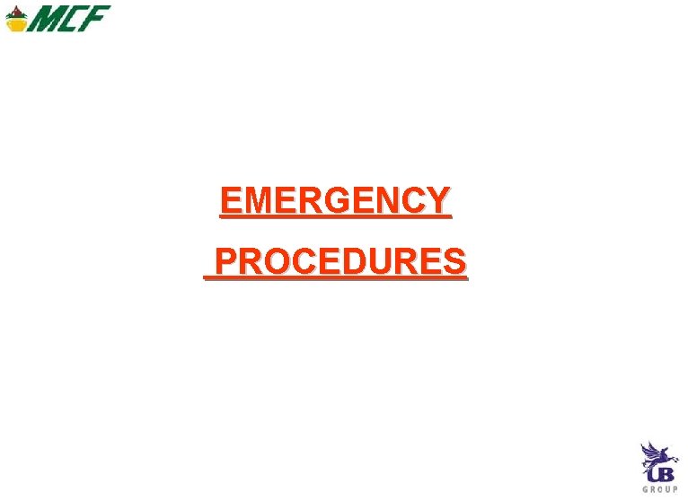 EMERGENCY PROCEDURES EMERGENCY PROCEDURES