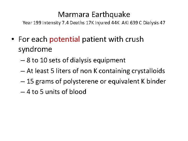 Marmara Earthquake Year 199 Intensity 7. 4 Deaths 17 K Injured 44 K AKI