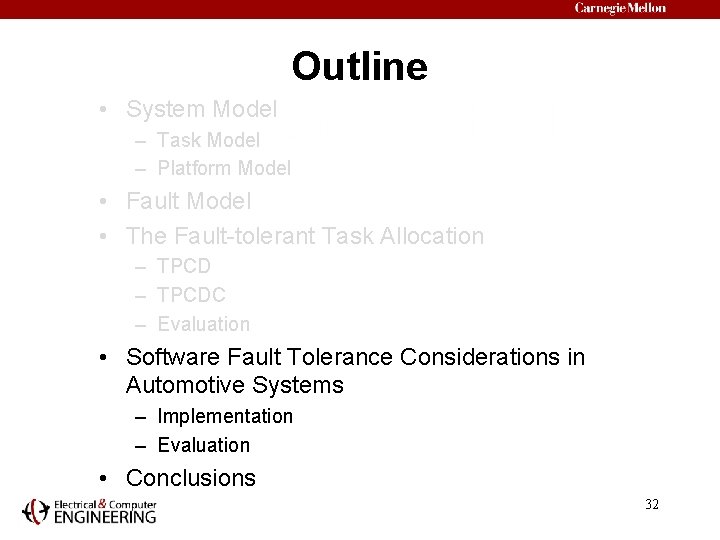 Outline • System Model – Task Model – Platform Model • Fault Model •