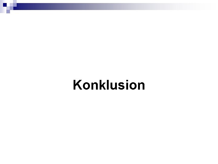 Konklusion 