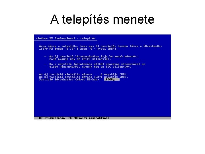 A telepítés menete 