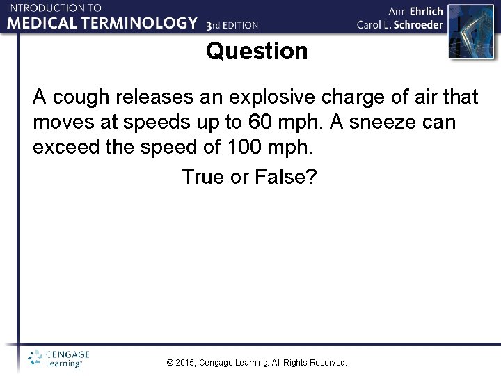 Question A cough releases an explosive charge of air that moves at speeds up