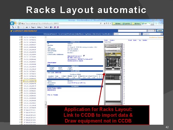 Racks Layout automatic Application for Racks Layout: Link to CCDB to import data &