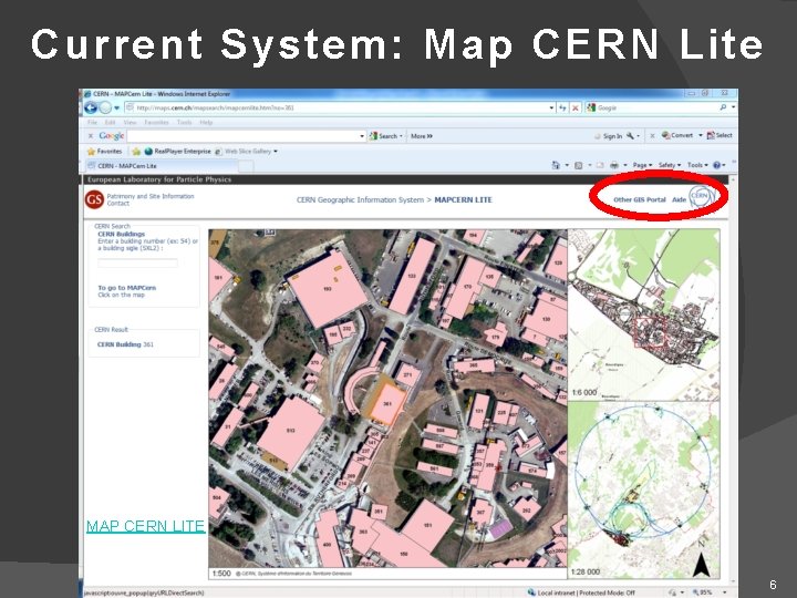 Current System: Map CERN Lite MAP CERN LITE 6 